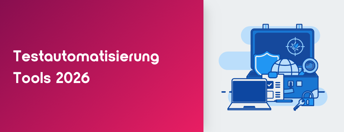 Testautomatisierung Tools 2026 – Der große Tool-Vergleich für moderne Tester