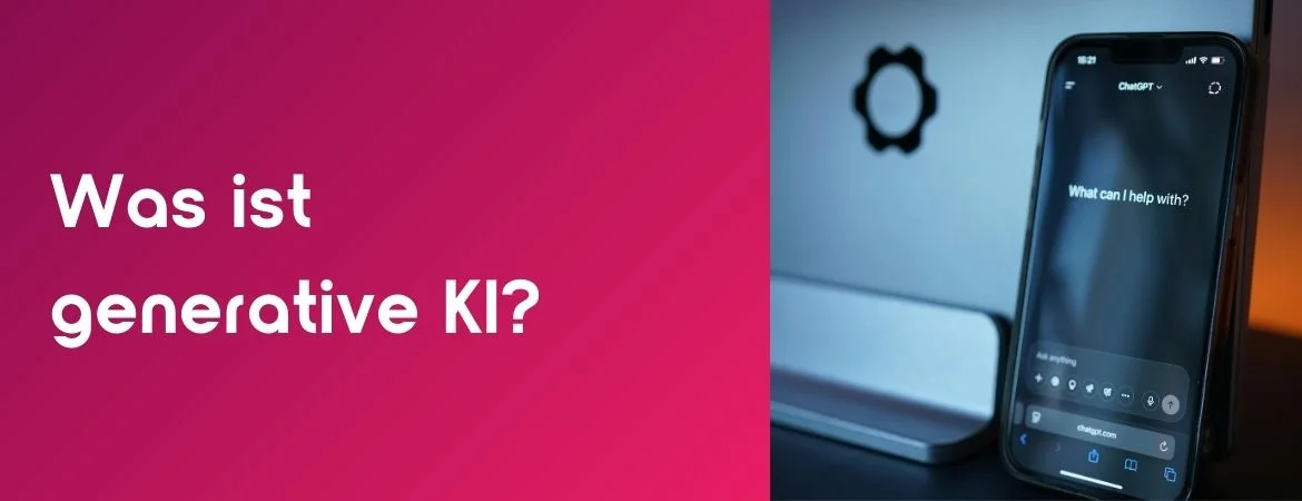 Was ist generative KI? Definition & Anwendungsfelder