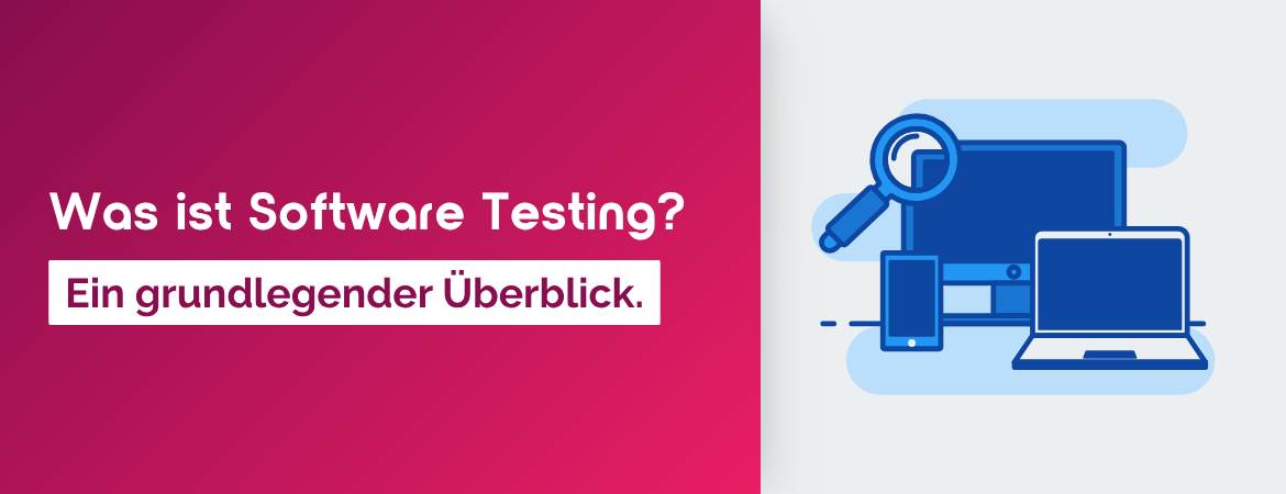 Illustration of a monitor, tablet and laptop with a magnifying glass symbolizing software testing across devices. Concept image for: What Is Software Testing? A Basic Introduction.