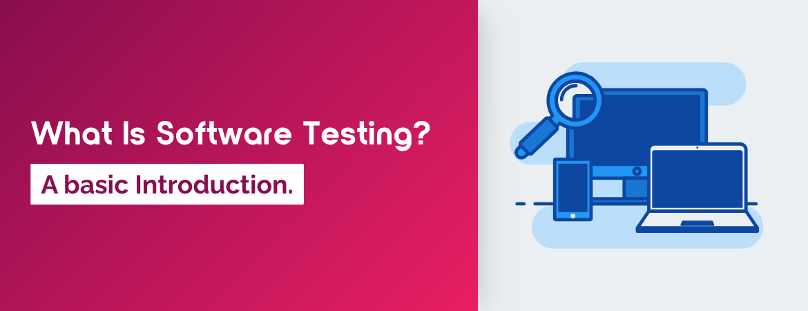Illustration of a monitor, tablet and laptop with a magnifying glass symbolizing software testing across devices. Concept image for: What Is Software Testing? A Basic Introduction.